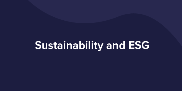 Sustainability and ESG